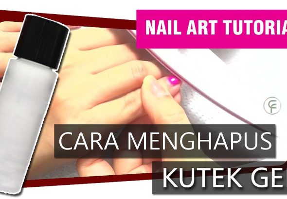 Cara menghapus kutek